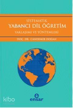 Sistematik Yabancı Dil Öğretim; Yaklaşım ve Yöntemleri - 1