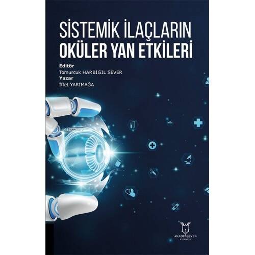 Sistemik İlaçların Oküler Yan Etkileri - 1