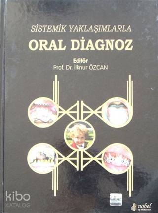 Sistemik Yaklaşımlarla Oral Diagnoz - 1