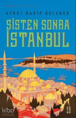 Sisten Sonra İstanbul - 1