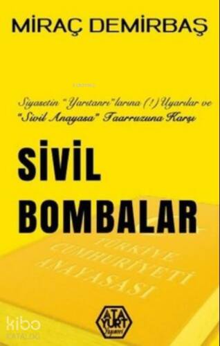 Sivil Bombalar Siyasetin 