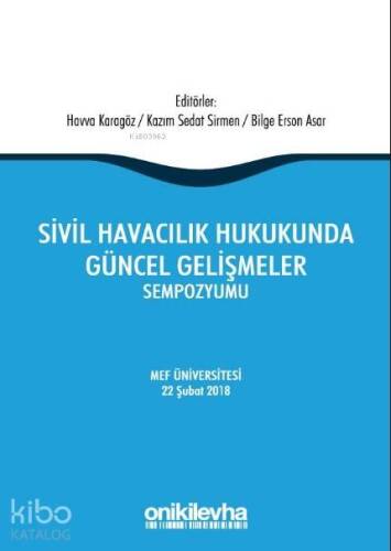 Sivil Havacılık Hukukunda Güncel Gelişmeler Sempozyumu - 1