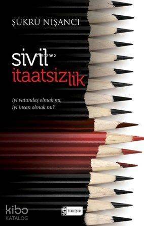 Sivil İtaatsizlik - 1