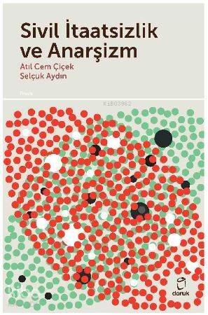 Sivil İtaatsizlik ve Anarşizm - 1