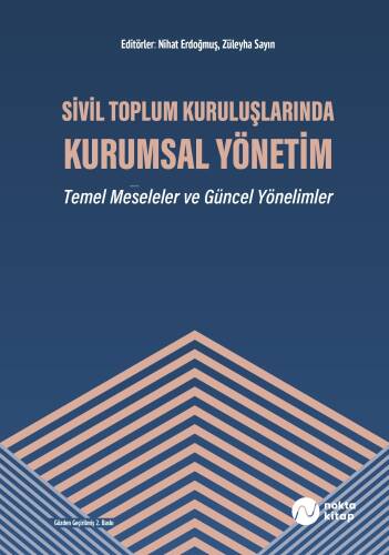 Sivil Toplum Kuruluşlarında Kurumsal Yönetim: Temel Meseleler ve Güncel Yönelimler - 1