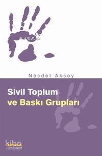 Sivil Toplum ve Baskı Grupları - 1