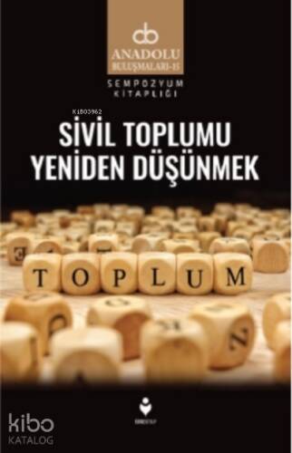 Sivil Toplumu Yeniden Düşünmek - 1