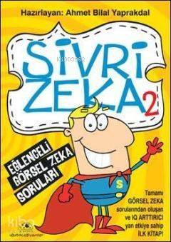 Sivri Zekâ 2; Eğlenceli Görsel Zekâ Soruları - 1