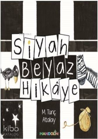 Siyah Beyaz Hikaye - 1