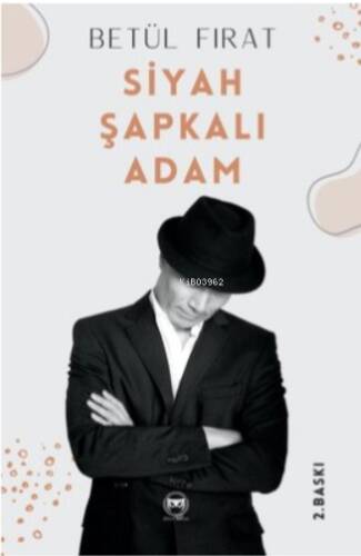 Siyah Şapkalı Adam - 1