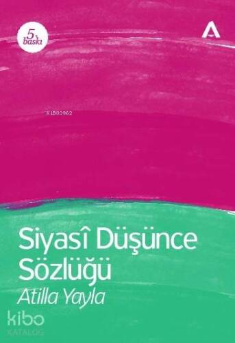 Siyasî Düşünce Sözlüğü - 1