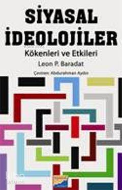 Siyasal İdeolojiler; Kökenleri Ve Etkileri - 1