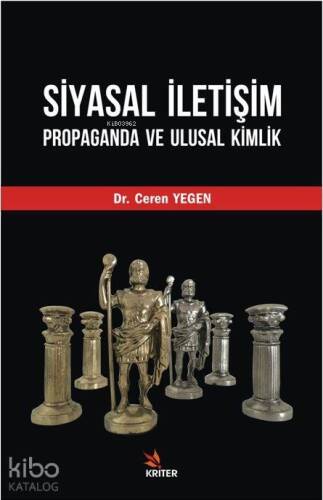 Siyasal İletişim, Propaganda Ve Ulusal Kimlik - 1