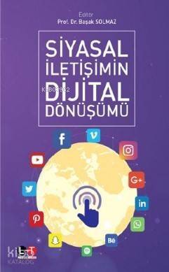 Siyasal İletişimin Dijital Dönüşümü - 1