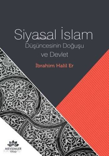 Siyasal İslam; Düşüncesinin Doğuşu ve Devlet - 1