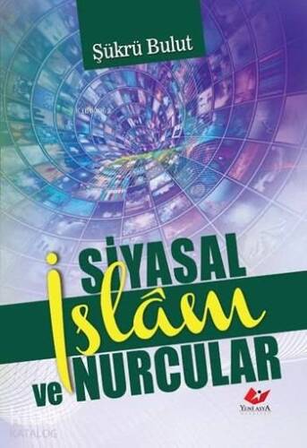 Siyasal İslâm ve Nurcular - 1