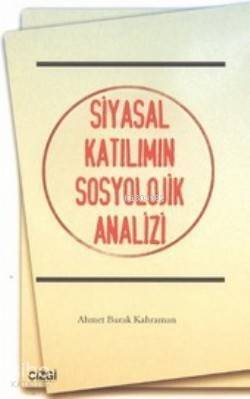 Siyasal Katılımın Sosyolojik Analizi - 1