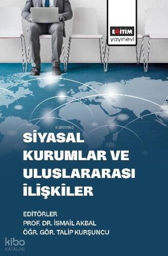 Siyasal Kurumlar Ve Uluslararası İlişkiler - 1