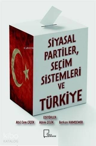 Si̇yasal Parti̇ler Seçi̇m Si̇stemleri̇ ve Türki̇ye - 1