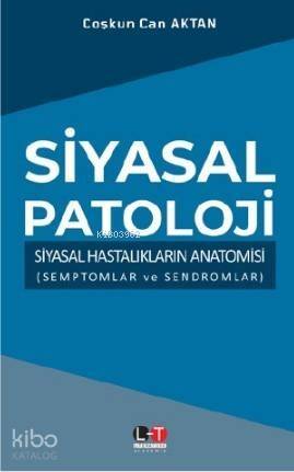 Siyasal Patoloji - 1