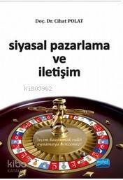 Siyasal Pazarlama ve İletişim - 1