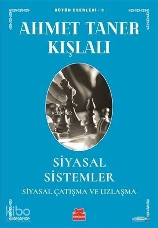 Siyasal Sistemler - Siyasal Çatışma ve Uzlaşma - 1