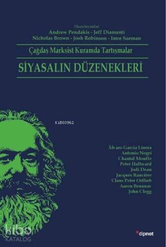 Siyasalın Düzenekleri; Çağdaş Marksist Kuramda Tartışmalar - 1