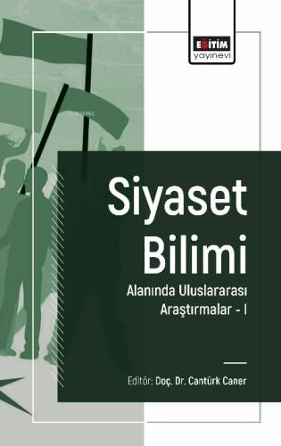 Siyaset Bilimi Alanında Uluslararası Araştırmalar I - 1