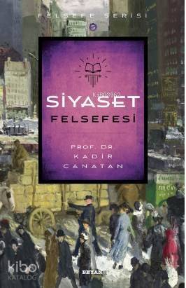 Siyaset Felsefesi - 1