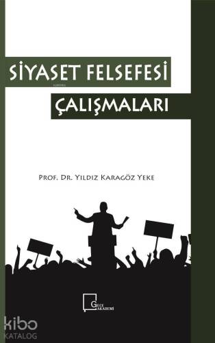 Siyaset Felsefesi Çalışmaları - 1