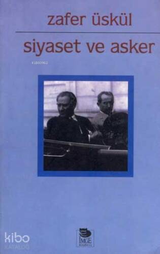 Siyaset ve Asker - 1