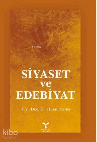 Siyaset ve Edebiyat - 1