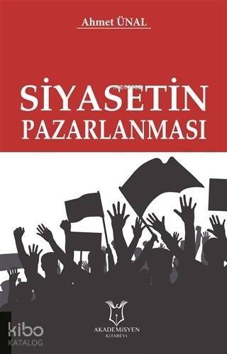 Siyasetin Pazarlanması - 1