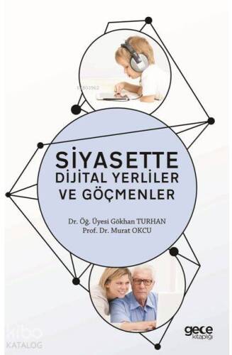 Siyasette Dijital Yerliler ve Göçmenler - 1