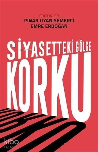 Siyasetteki Gölge Korku - 1