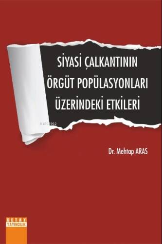 Siyasi Çalkantının Örgüt Popülasyonları Üzerine Etkinleri - 1