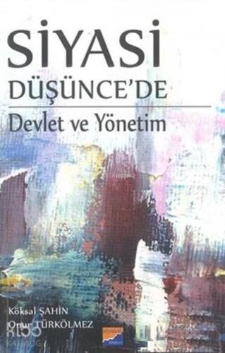 Siyasi Düşünce'de Devlet Ve Yönetim - 1