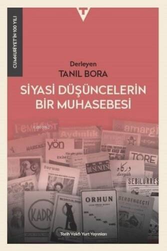 Siyasi Düşüncelerin Bir Muhasebesi - Cumhuriyet'in 100 Yılı - 1