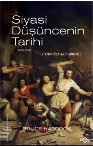 Siyasi Düşüncenin Tarihi –1789’dan günümüze– - 1