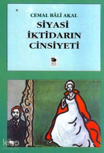 Siyasi İktidarın Cinsiyeti - 1