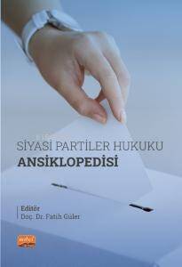 Siyasi Partiler Hukuku Ansiklopedisi - 1