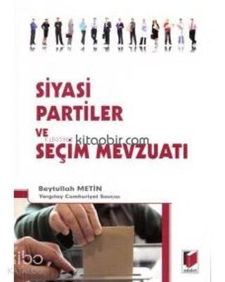 Siyasi Partiler ve Seçim Mevzuatı - 1