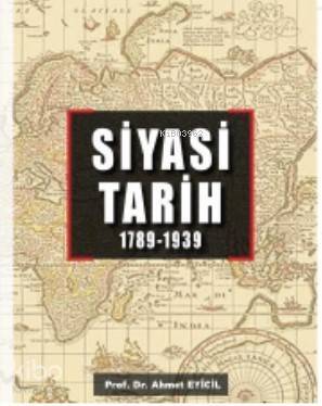 Siyasi Tarih; 1789-1939 - 1