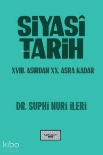 Siyasi Tarih XVIII. Asırdan XX. Asra Kadar - 1