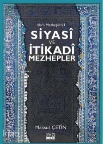 Siyasi ve İtikadi Mezhepler - İslam Mezhepleri 1 - 1