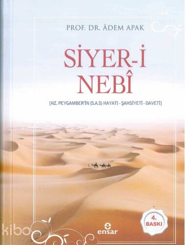 Siyer-i Nebî (Hz. Peygamberin (s.a.s) Hayatı – Şahsiyeti – Daveti); Ciltli - 1