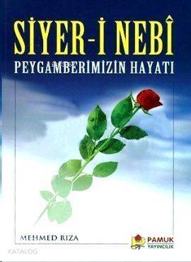 Siyer-i Nebi Peygamberimizin Hayatı (Peygamber-004) - 1