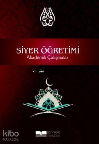 Siyer Öğretimi; Akademik Çalışmalar - 1