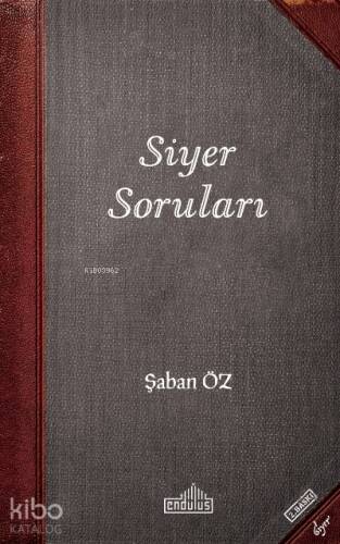 Siyer Soruları; Şaban Öz Kitaplığı 14 - 1