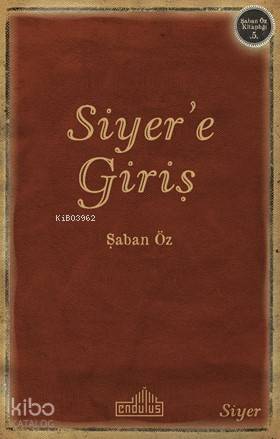 Siyer'e Giriş - 1